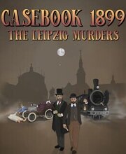 Casebook 1899 The Leipzig Murders