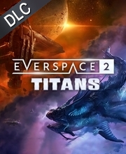 EVERSPACE 2 Titans