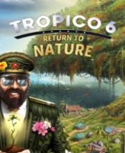 Tropico 6 Return to Nature PS5