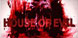 House of Evil